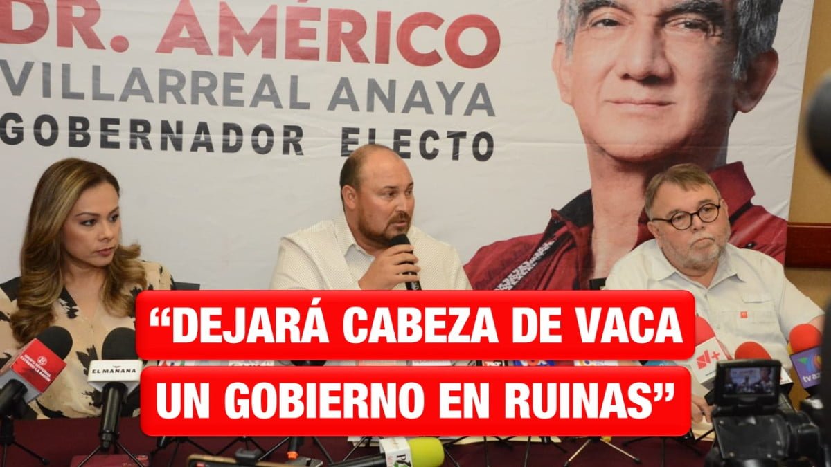 Cabeza de Vaca dejará un gobierno en ruinas: Héctor Villegas