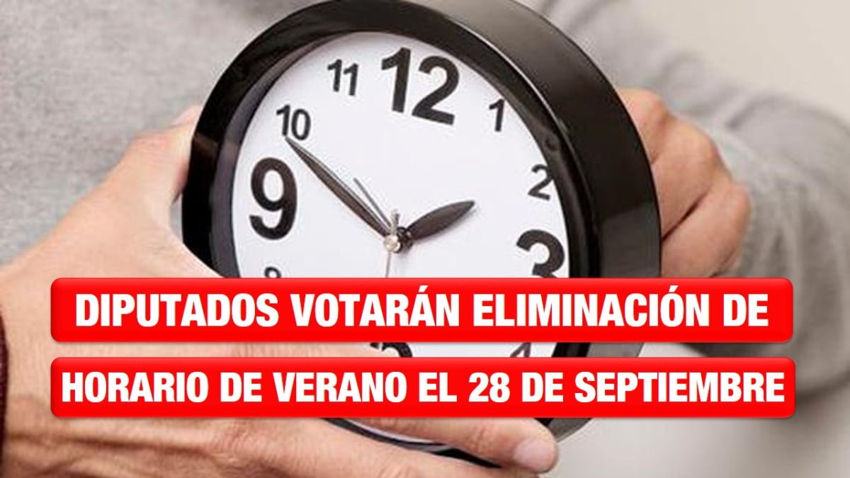 Diputados votarán eliminación de horario de verano el 28 de septiembre