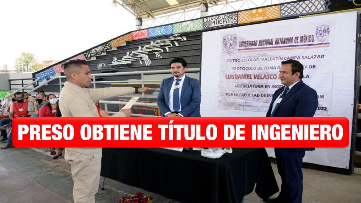 Preso obtiene título de ingeniero por la UNAM