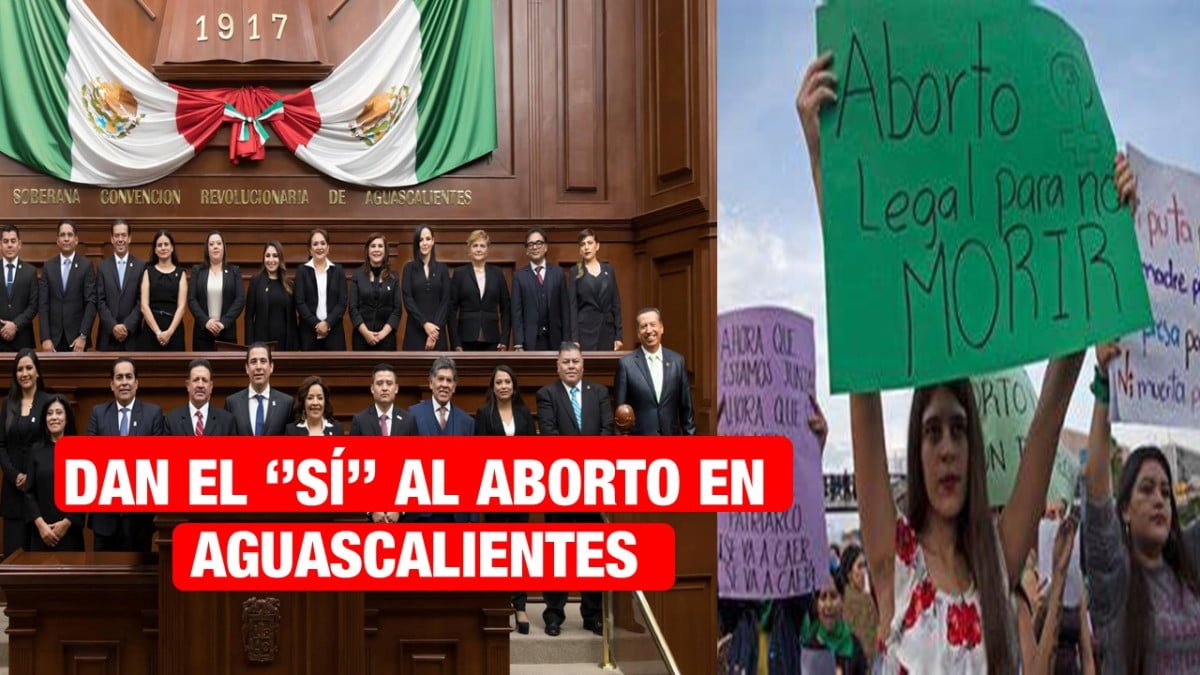 Suprema Corte dice »Sí» al aborto en Aguascalientes