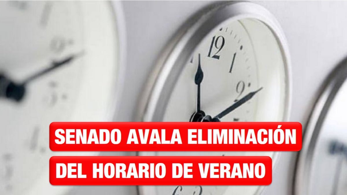 Senado avala eliminación del Horario de Verano