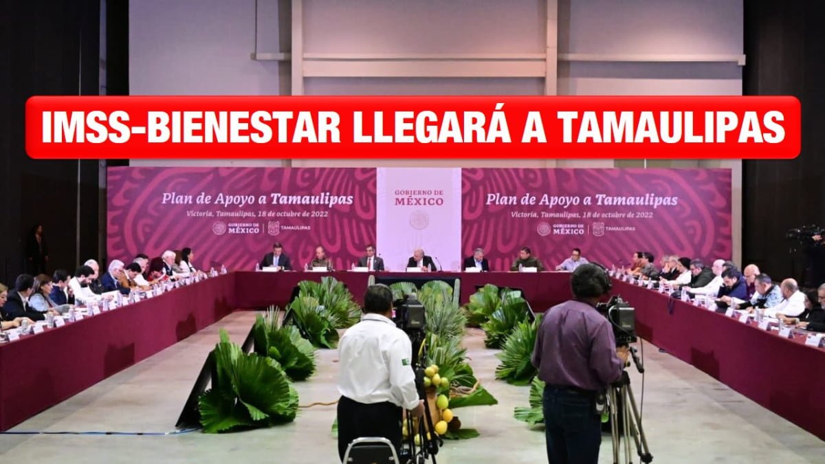 IMSS-Bienestar llegará a Tamaulipas, anuncia Secretaría de Salud federal