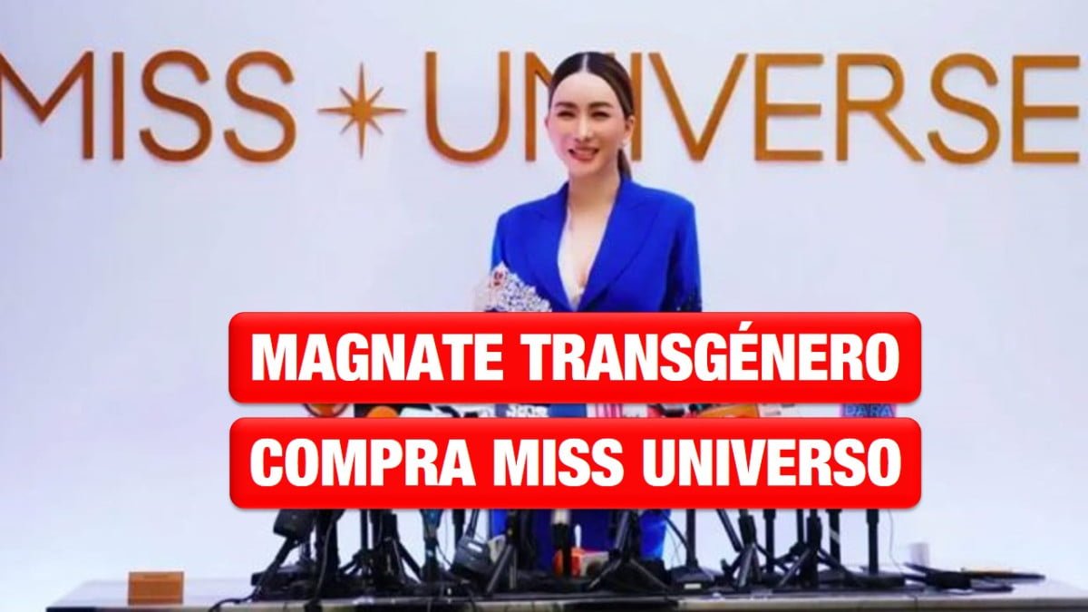Magnate transgénero compra el concurso de “Miss Universo”
