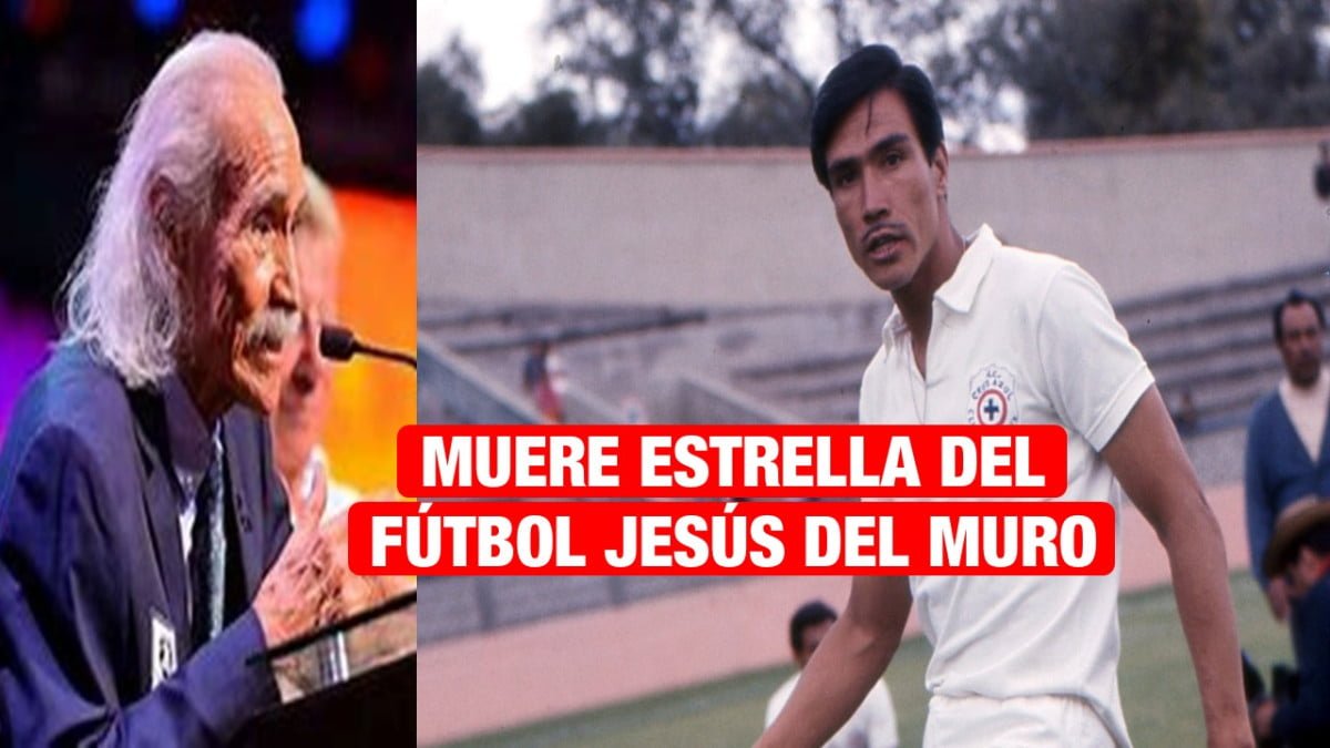 Muere Jesús del Muro, estrella del fútbol mexicano