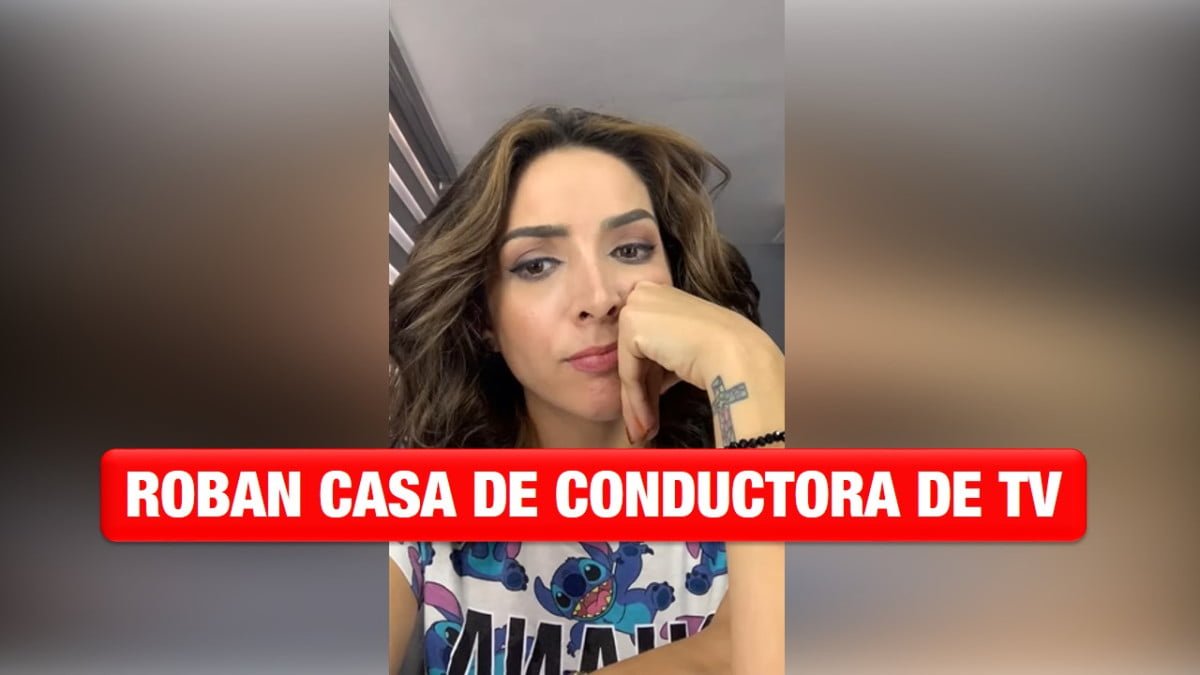 Roban domicilio de conductora de televisión