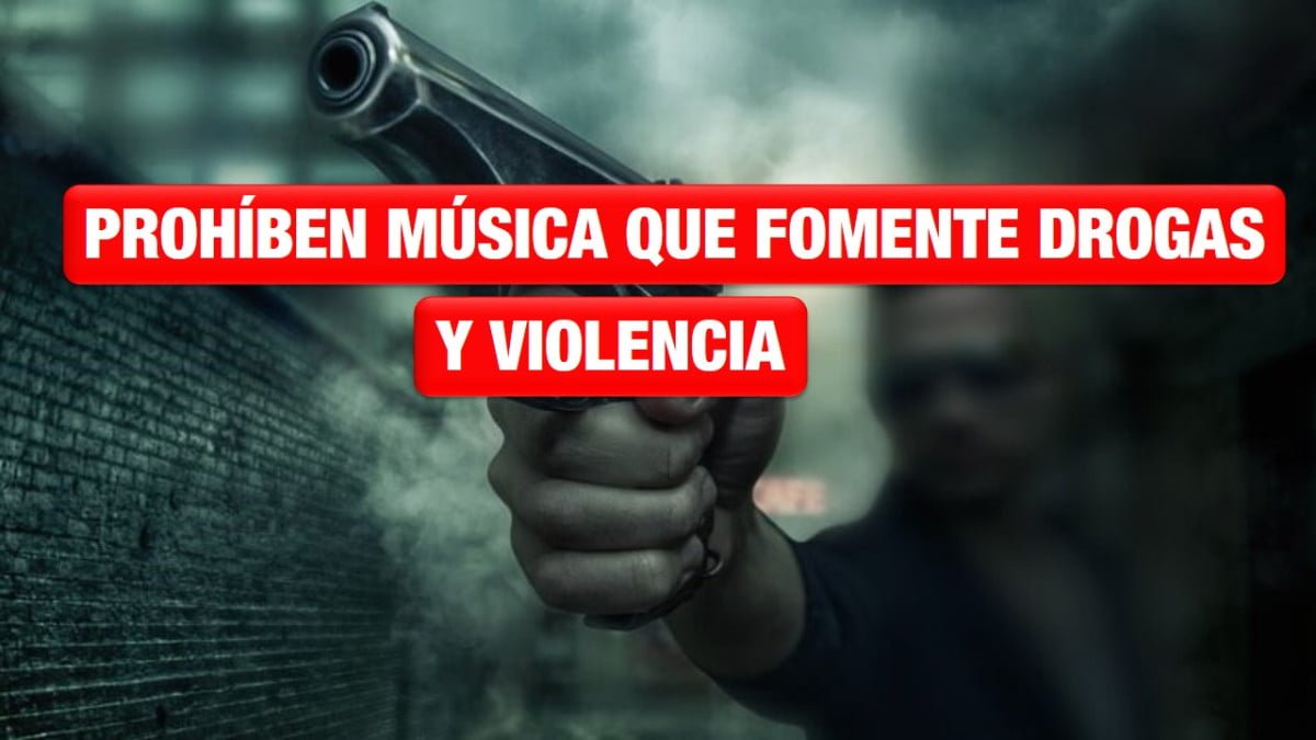 Prohíben música que fomenta drogas y violencia