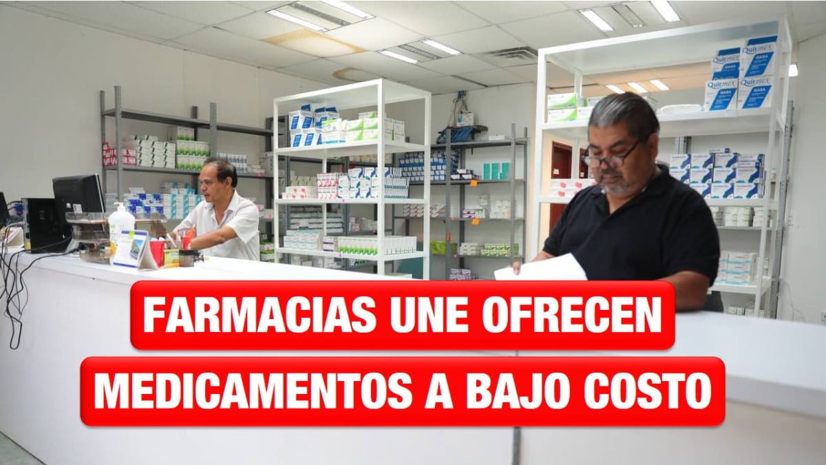 Farmacias UNE ofrece medicamentos a bajo costo en Nuevo Laredo