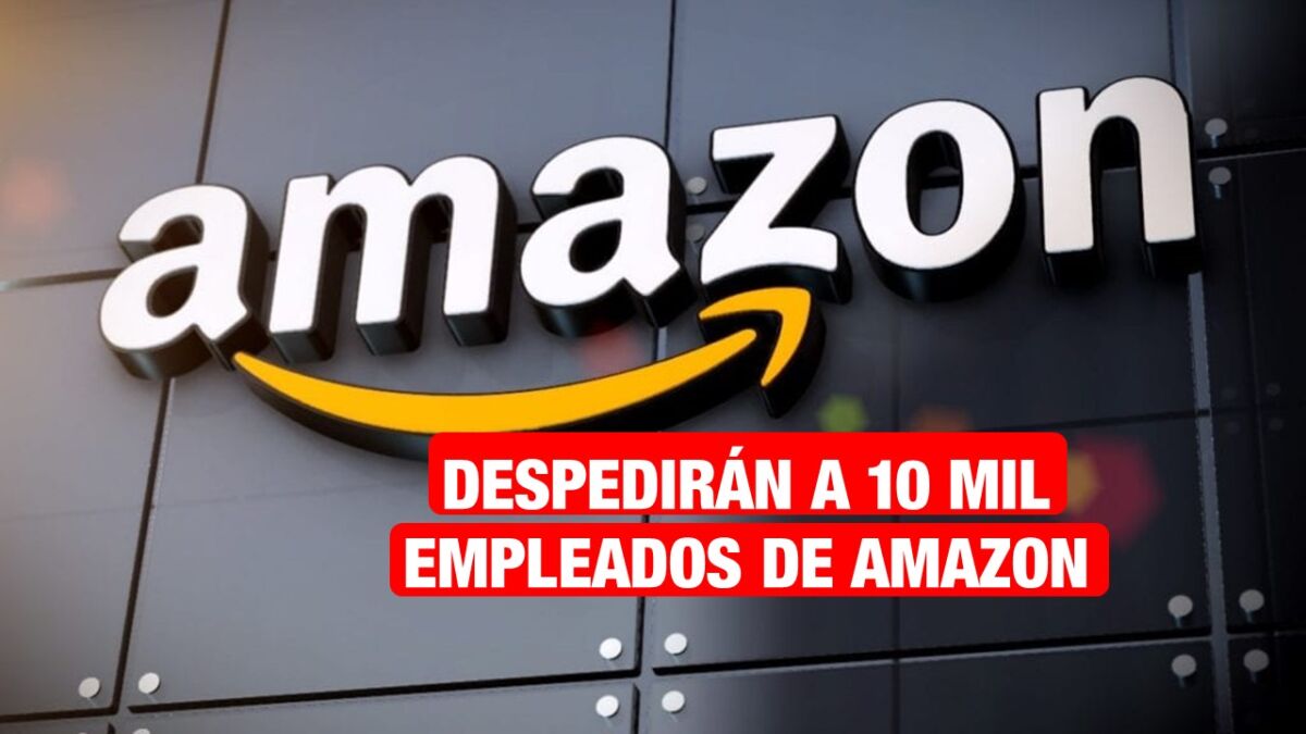 Amazon despedirá a 10 mil empleados esta semana: New York Times