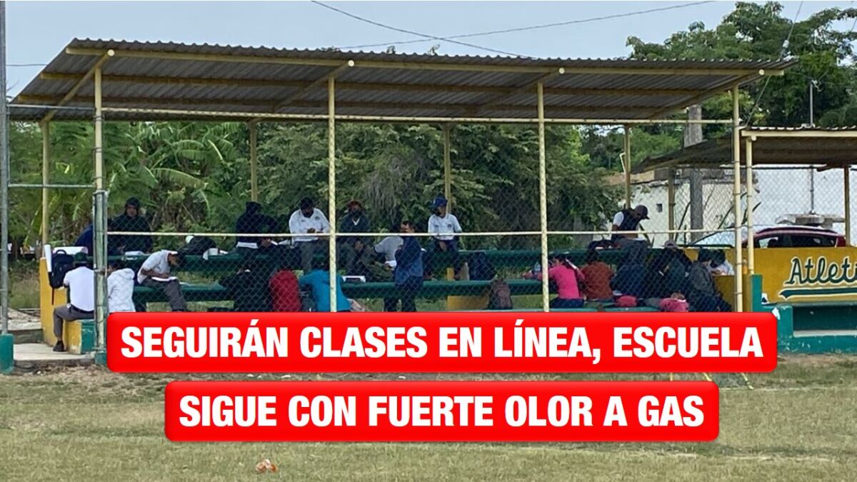 Seguirán con clases en línea, alumnos de escuela con olor a gas en zona rural de Altamira