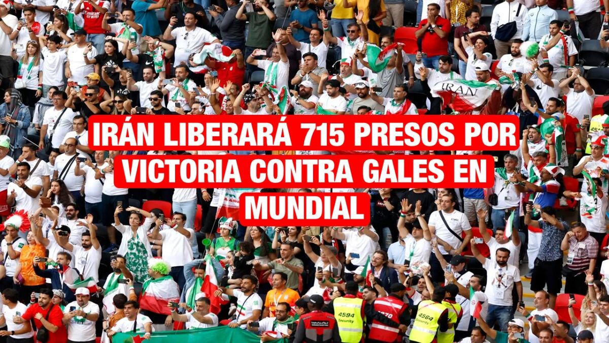 Irán liberará a 715 presos por su victoria contra Gales en el Mundial