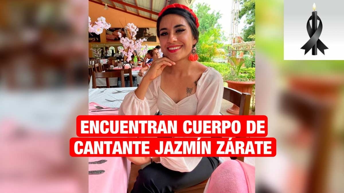 Localizan cuerpo de la cantante Jazmín Zárate, investigan como feminicidio