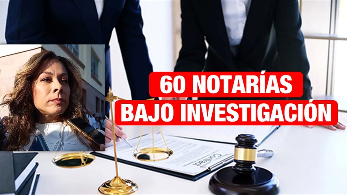 Bajo investigación las 60 notarías emitidas en la administración pasada.