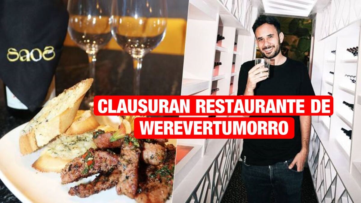 Clausuran restaurante del Youtuber Werevertumorro