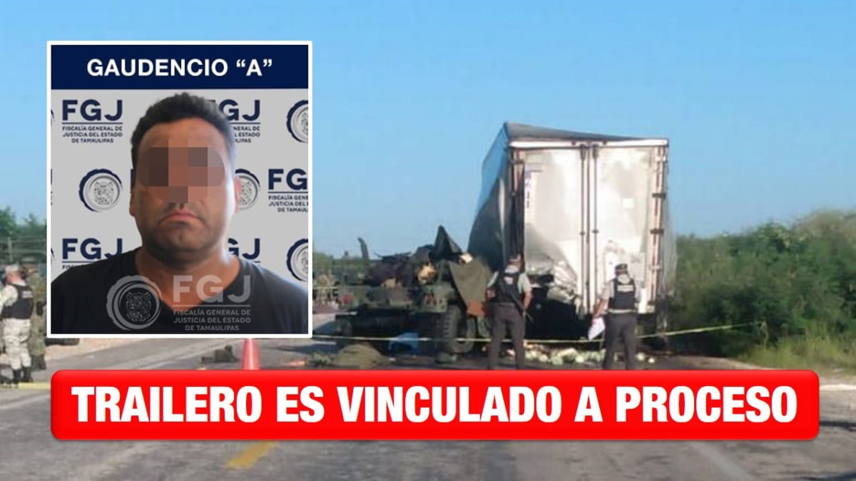 Vinculan a proceso a trailero que provocó choque donde murieron 7 militares