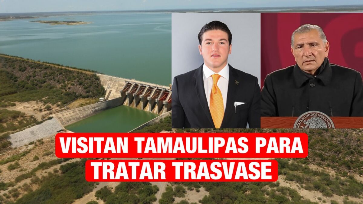 Anuncian visita de secretario de Gobernación y del Gobernador de Nuevo León, tratarán tema del trasvase.