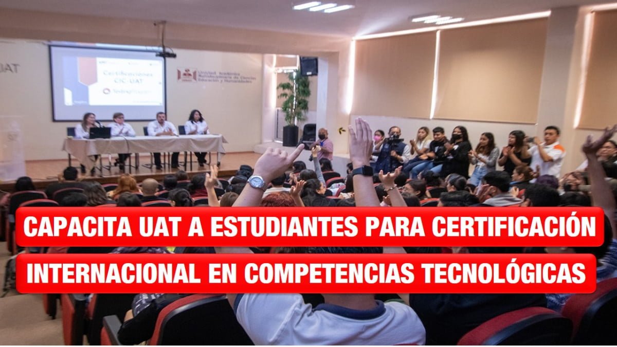 Capacita UAT a estudiantes para la certificación internacional en competencias tecnológicas