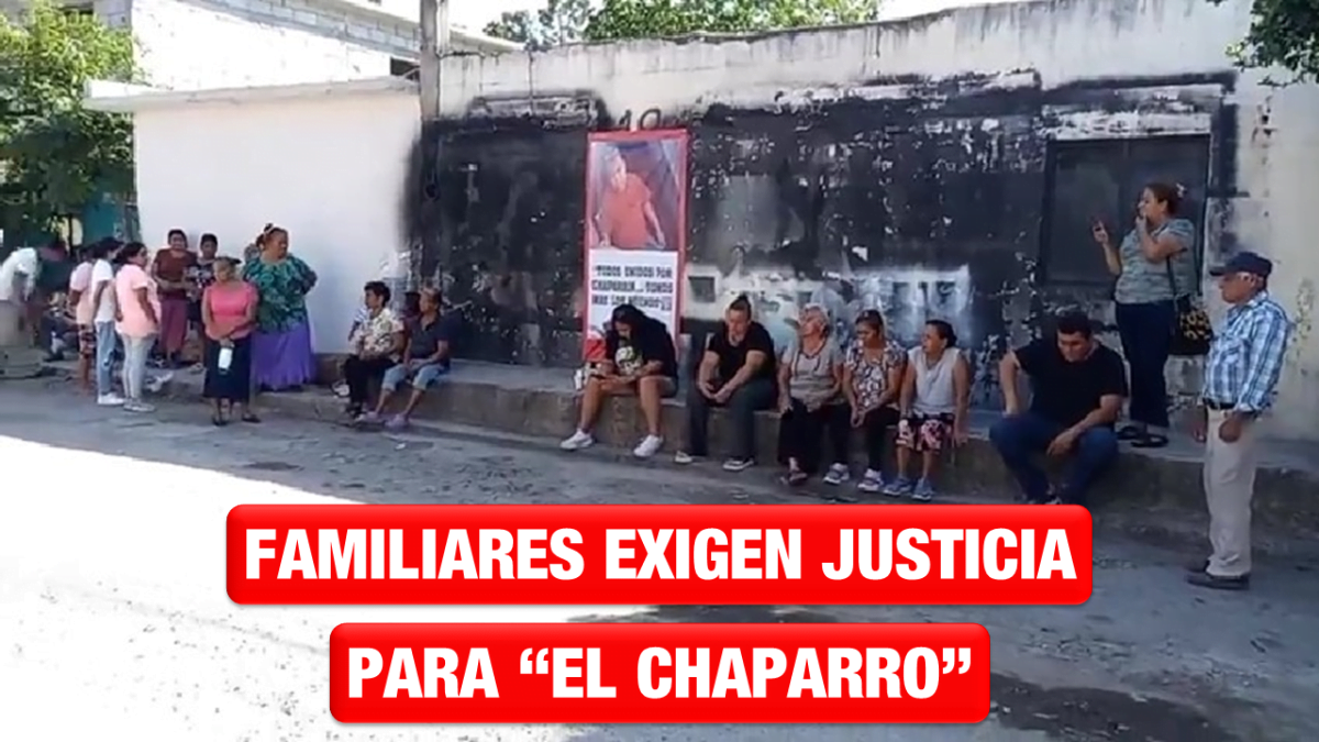 Exigen justicia para «El chaparro»
