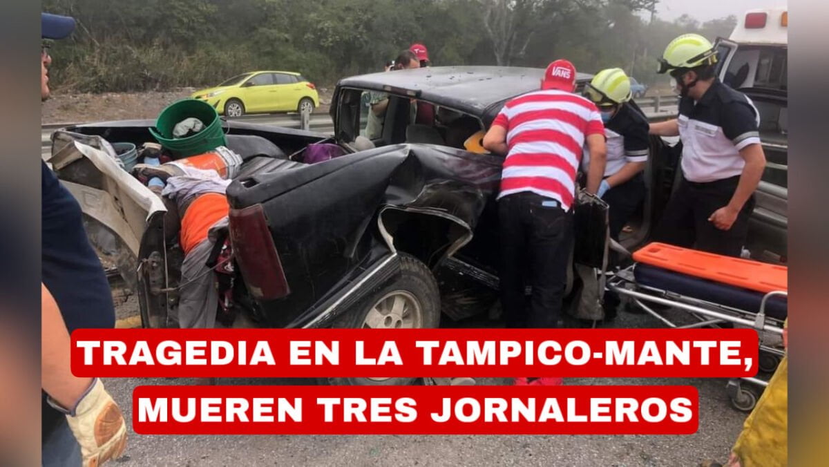 De luto ejido de Altamira, trailer embiste a jornaleros; mata a cuatro