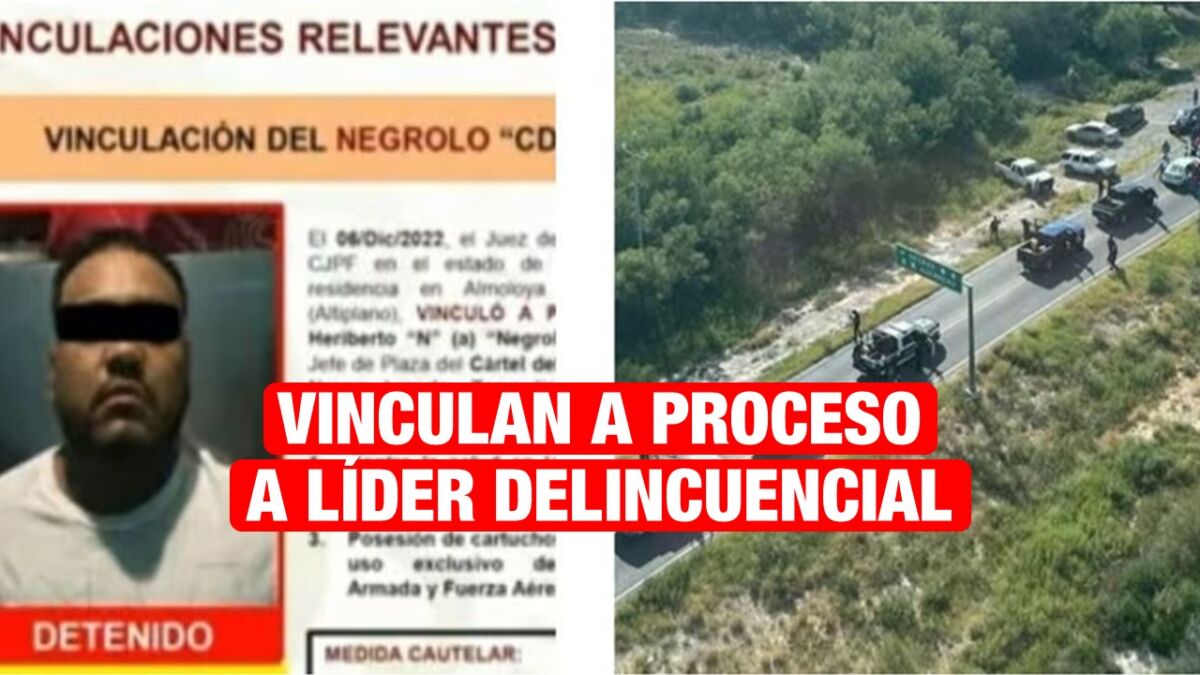 Vinculan a proceso a “El Negrolo”.