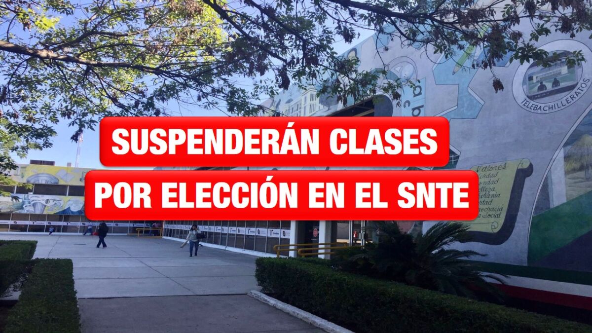Suspenderán clases por elección en sección 30 del SNTE