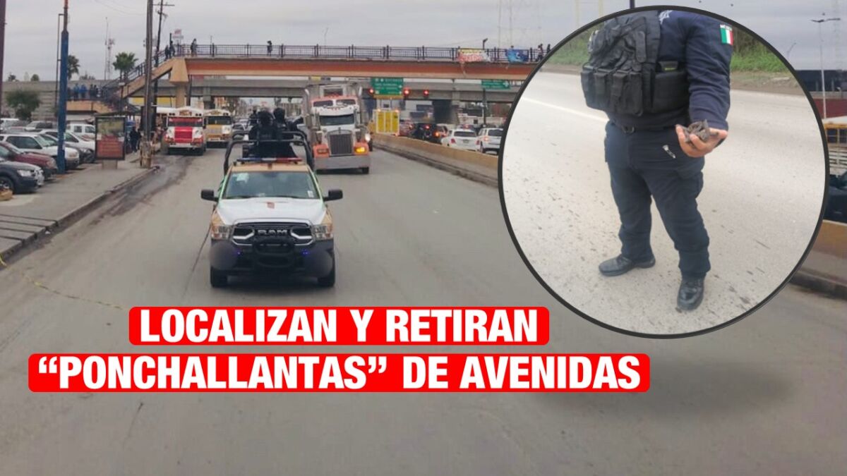 Retira Guardia Estatal ponchallantas en avenidas de Matamoros