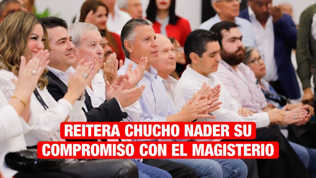 Reitera Chucho Nader su compromiso con el magisterio