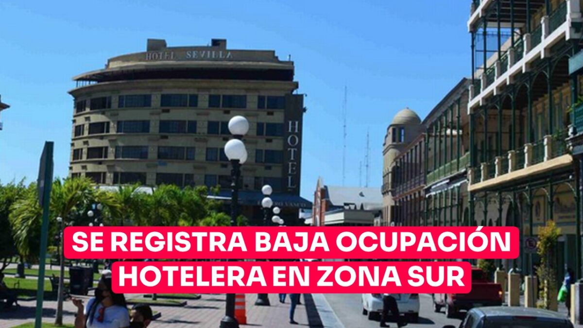 Por debajo la ocupación hotelera en la zona sur; siguen sin alcanzar cifras del 2019