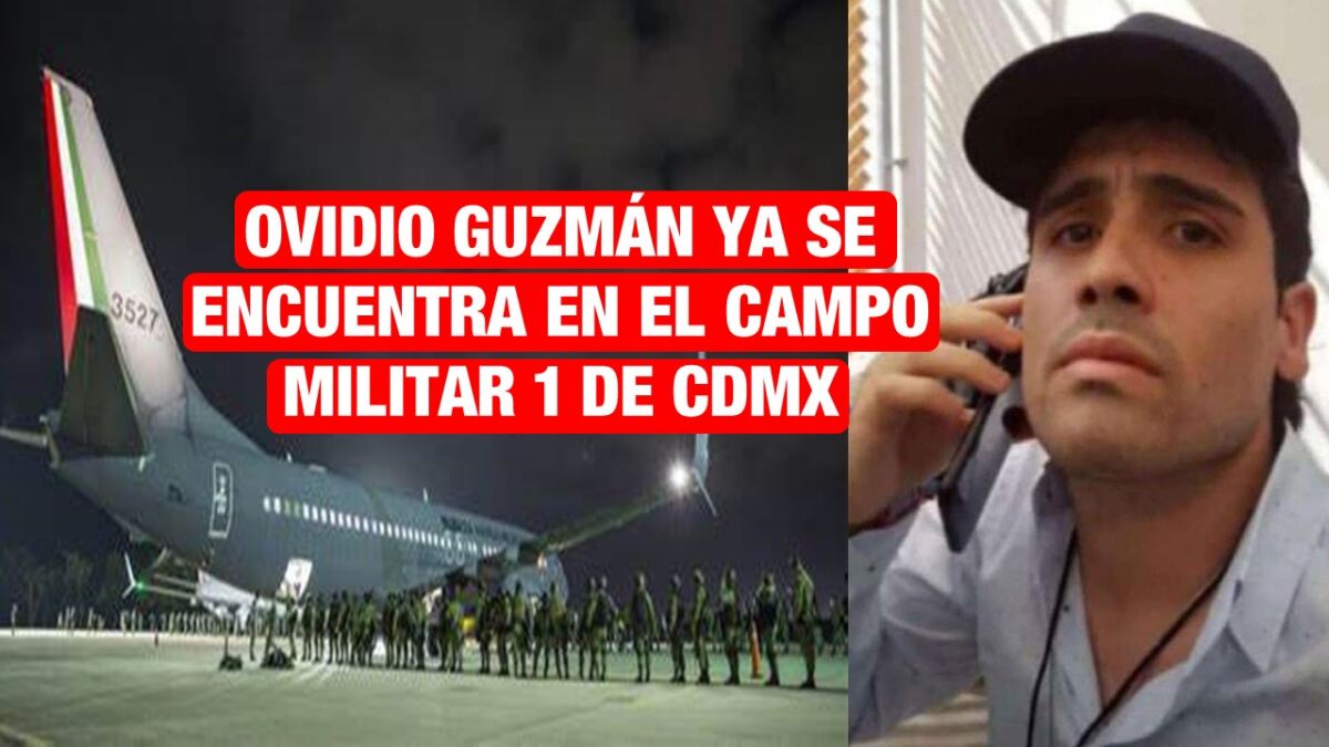 Ovidio Guzmán »El Ratón» hijo de »El Chapo» ya está en el campo militar de la CDMX