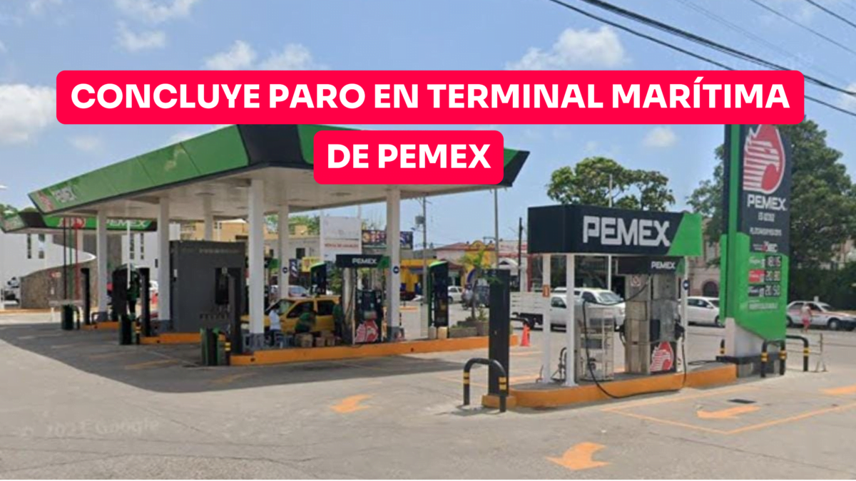 Gasolinera de Altamira cierra por falta de combustibles; concluye paro en la Terminal Marítima de Pemex