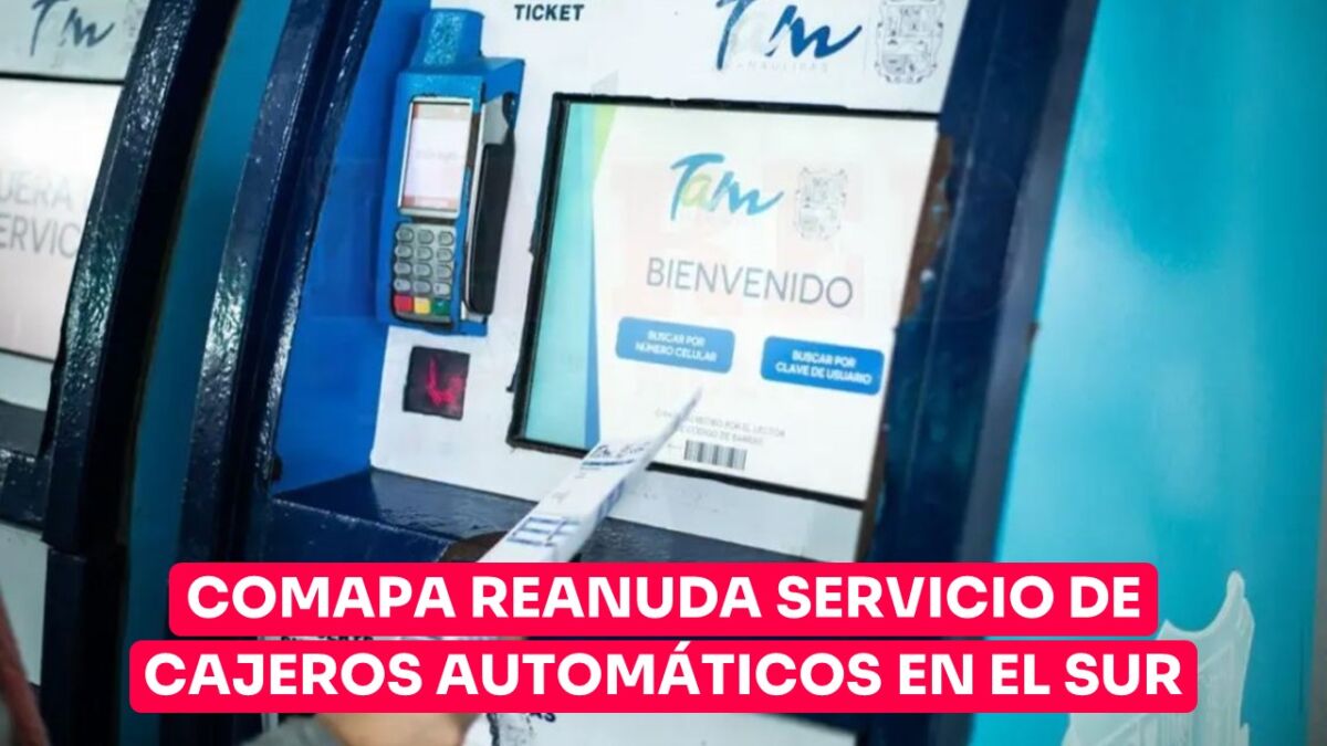 Reanudan servicio de cajeros automáticos de Comapa Zona Sur