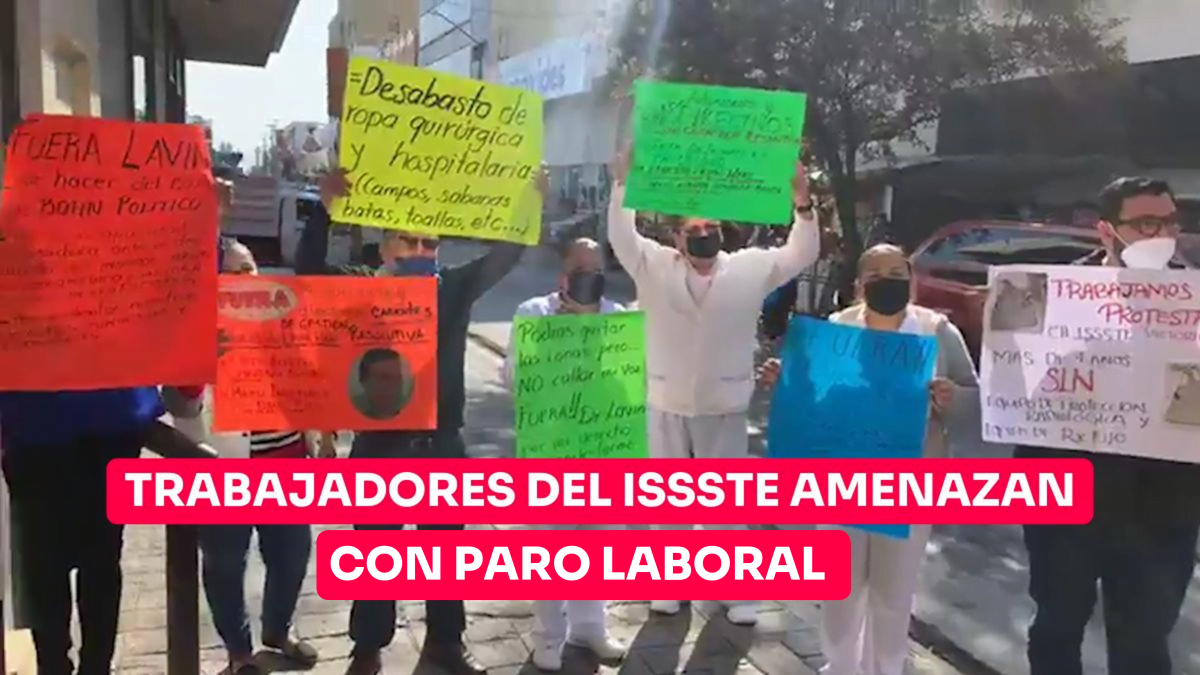Trabajadores del ISSSTE amenazan con paro laboral por falta de insumos en hospitales