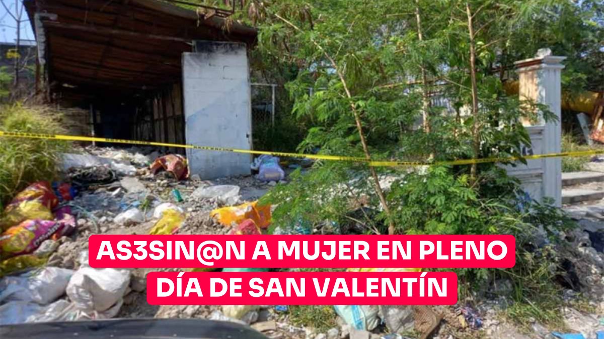 Asesinan a mujer en pleno San Valentín