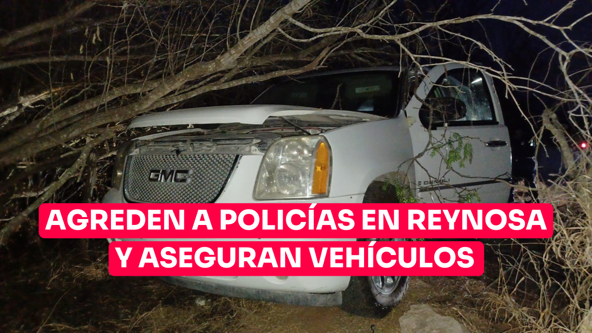 Agreden a policías en Reynosa y aseguran vehículos