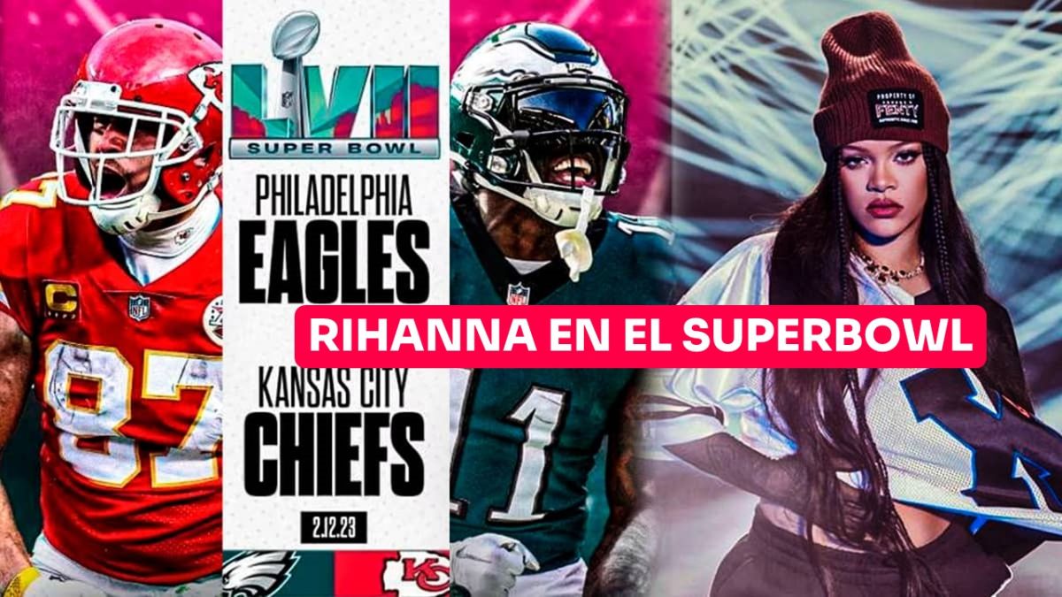Rihanna en el Super Bowl; estos son los detalles de su presentación