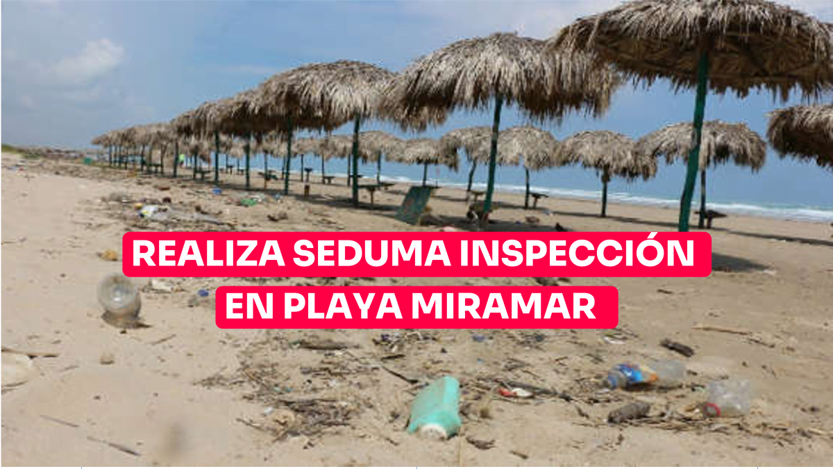 Realiza SEDUMA inspección en Playa Miramar