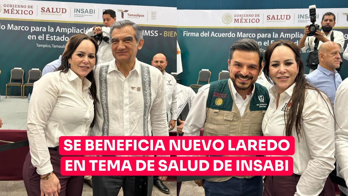 Se beneficiará Nuevo Laredo en cuestión de salud de INSABI con acuerdo entre gobiernos