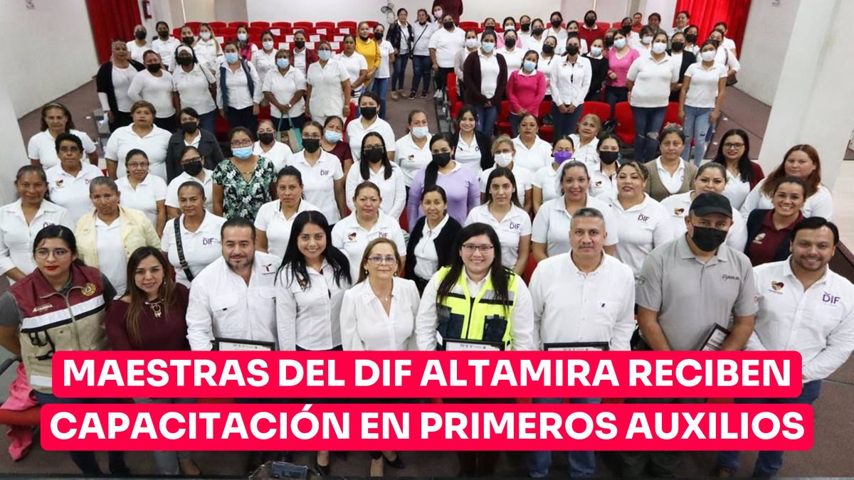 Capacitan a maestras de centros educativos del DIF Altamira en materia de primeros auxilios