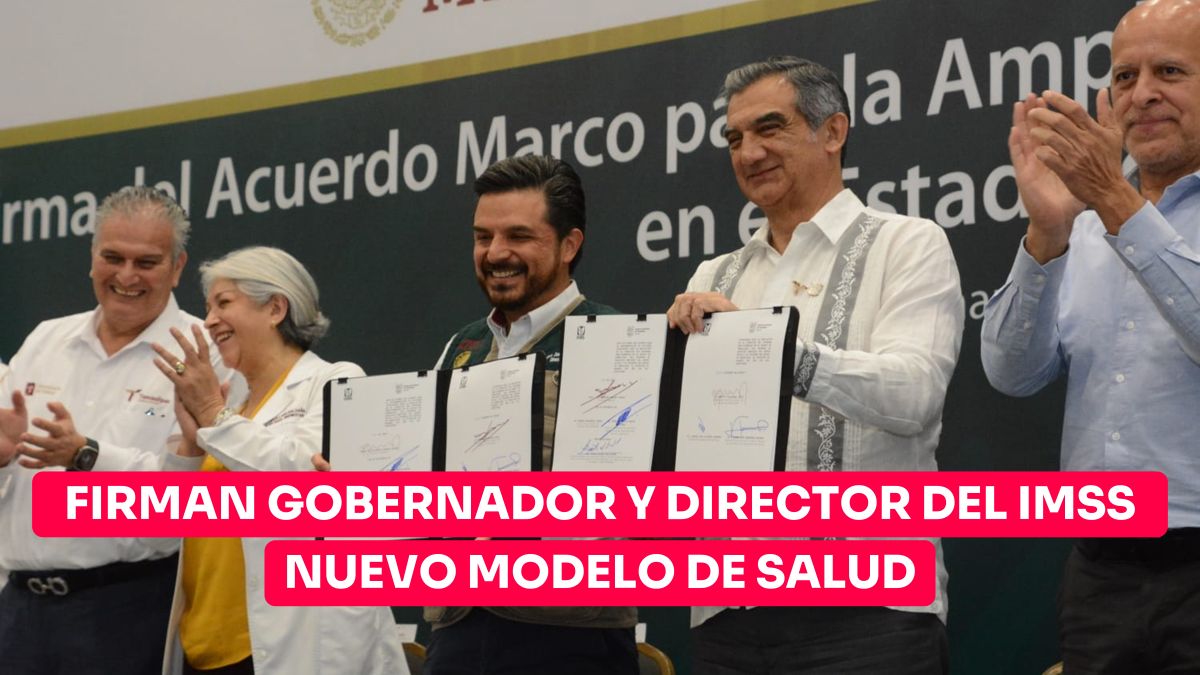 Firman gobernador y director del IMSS nuevo modelo de salud para Tamaulipas