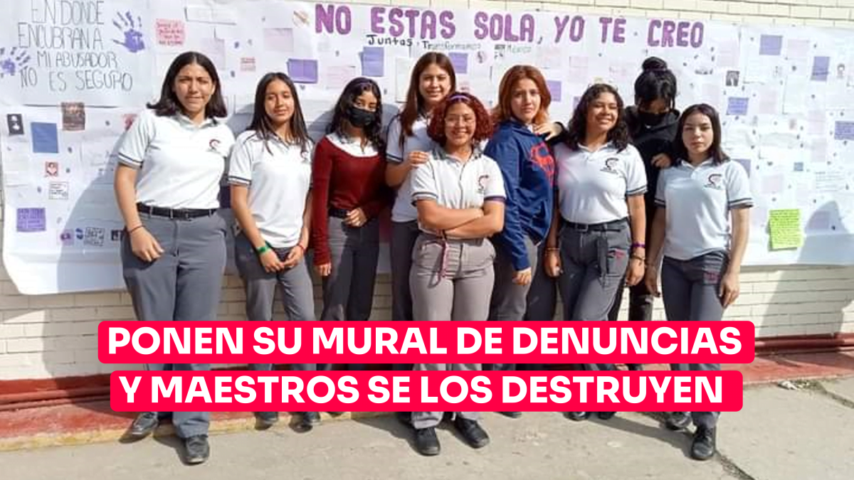 Ponen su mural de denuncias y maestros se los destruyen