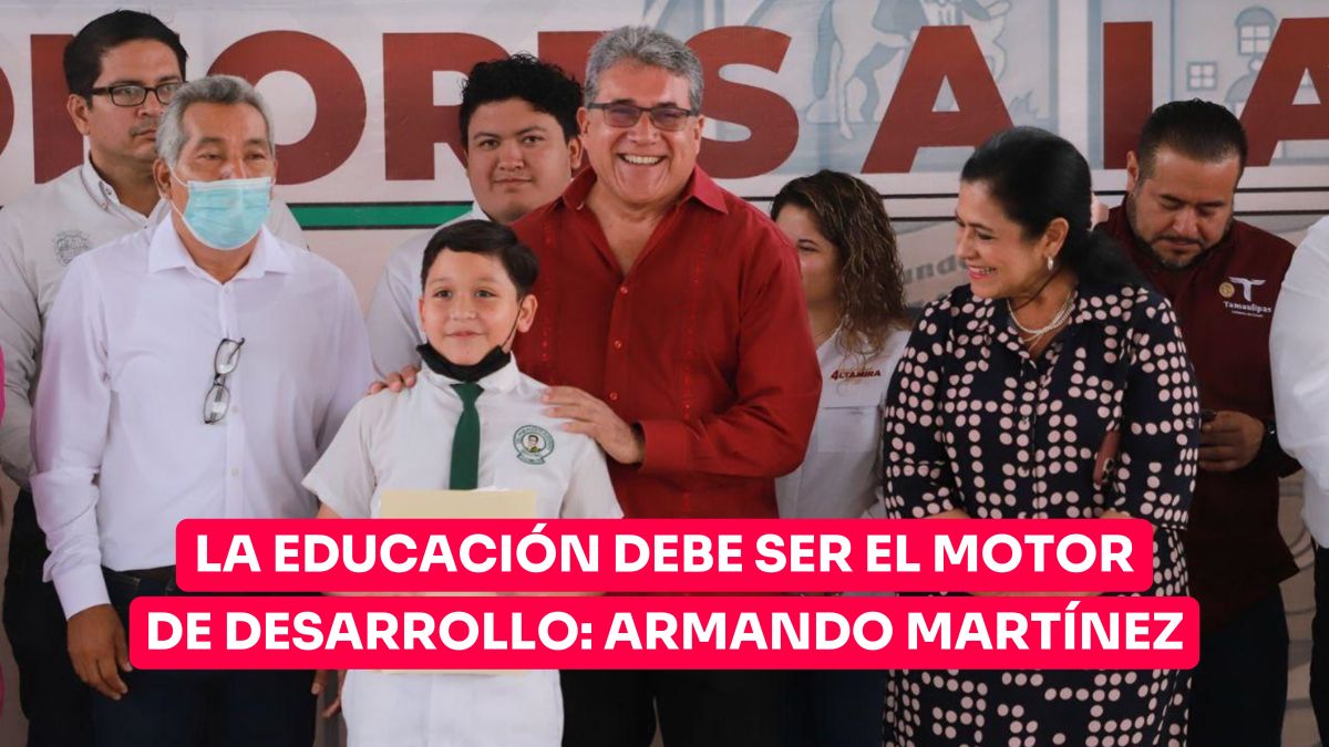 La educación debe ser el motor de desarrollo de las ciudades: Armando Martínez