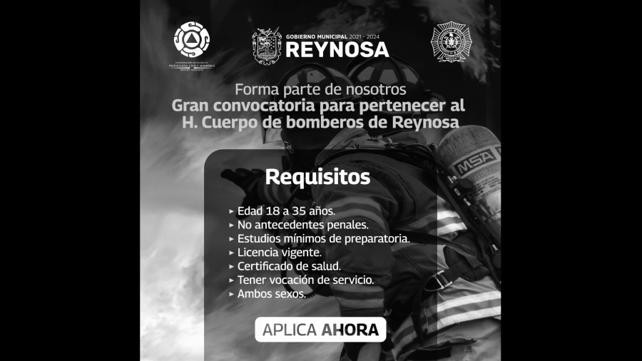 Convoca Protección Civil y Bomberos a integrarse al organismo municipal en Reynosa