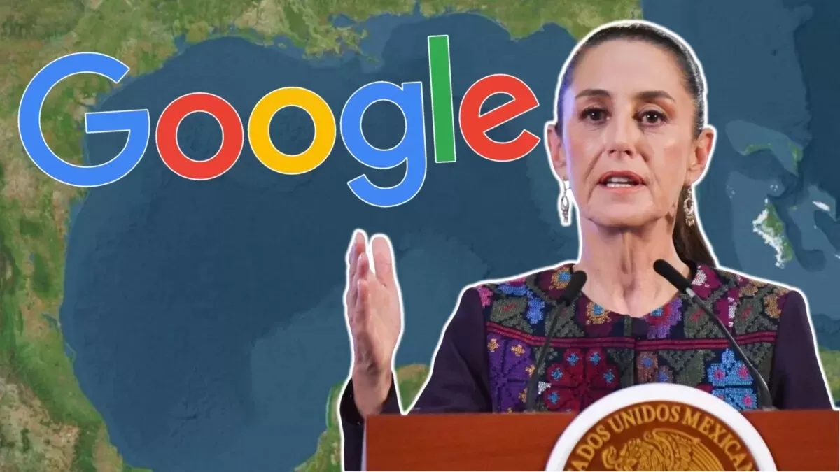 Sheinbaum anuncia posible demanda a Google por renombrar al Golfo de México